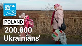 'Over 200,000 Ukrainians have crossed into Poland' • FRANCE 24 English
