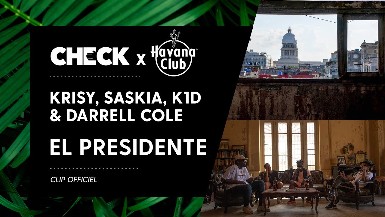 Krisy, Darrell Cole, K1D & Saskia - El Presidente (Havana Club Sessions Vol. 1)