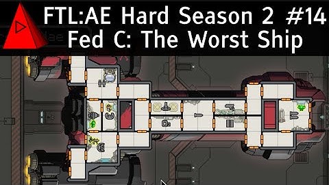 The Worst Ship - FTL Advanced Edition - Season 2 Let