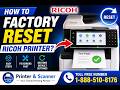 How to Factory Reset Ricoh Printer? Easy Step-by-Step Guide (Fix Errors Fast!)