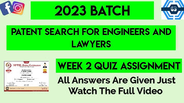 Patent Search For Engineers And Lawyers Week 2 Quiz Assignment Solution | NPTEL 2023 | SWAYAM