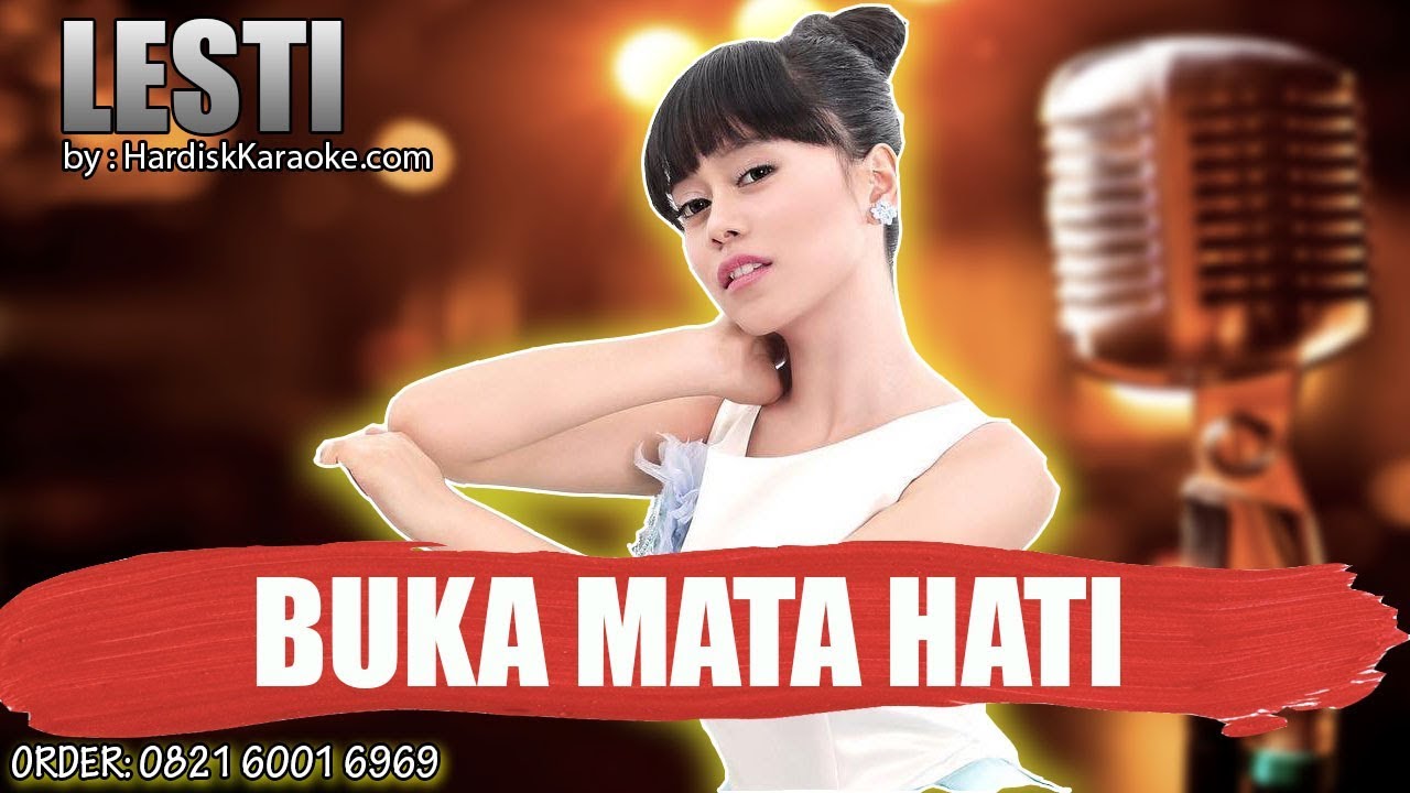 BUKA MATA HATI - LESTI karaoke tanpa vokal - YouTube
