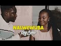 NALWEWUBA | KING SAHA (OFFICIAL VIDEO)