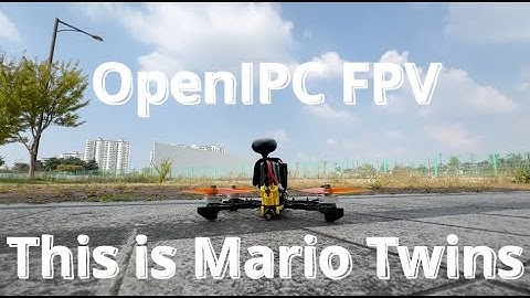 OpenIPC FPV #13-2 This is Mario Twins | Mario AIO x Mario5 | MSPOSD | MacGS x Radxa zero 3W | 720p90
