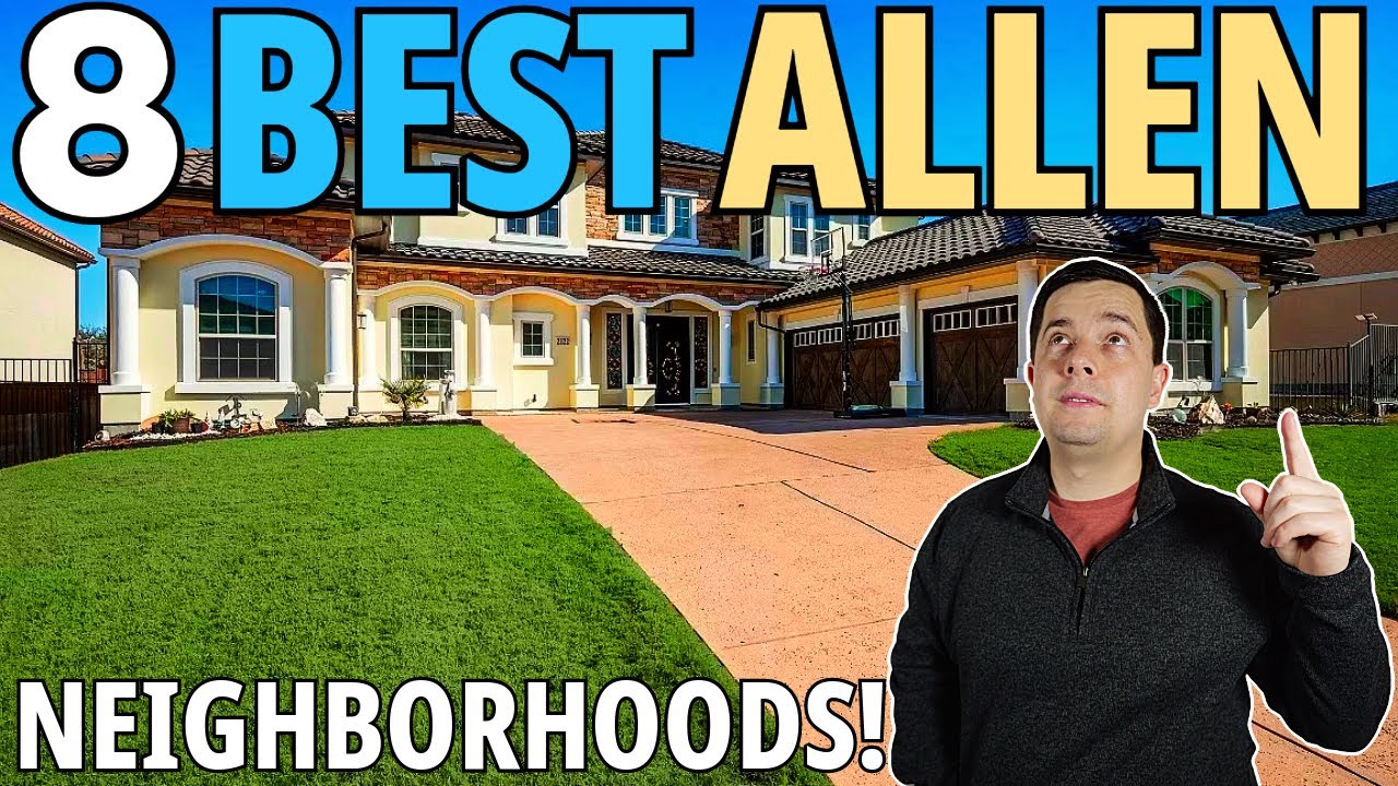 8 Best Neighborhoods in Allen, Texas In 2024! 