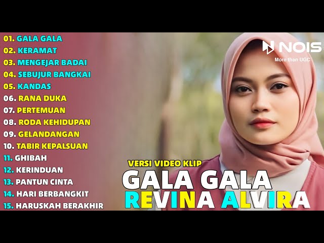 GALA GALA - KERAMAT| REVINA ALVIRA FULL ALBUM DANGDUT KLASIK COVER GASENTRA PAJAMPANGAN TERBARU2023 class=