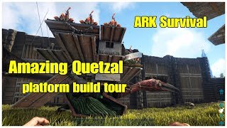 ARK Quetzal Platform Build Tour