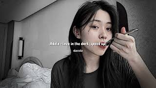 Adele  Love In The Dark speed Up