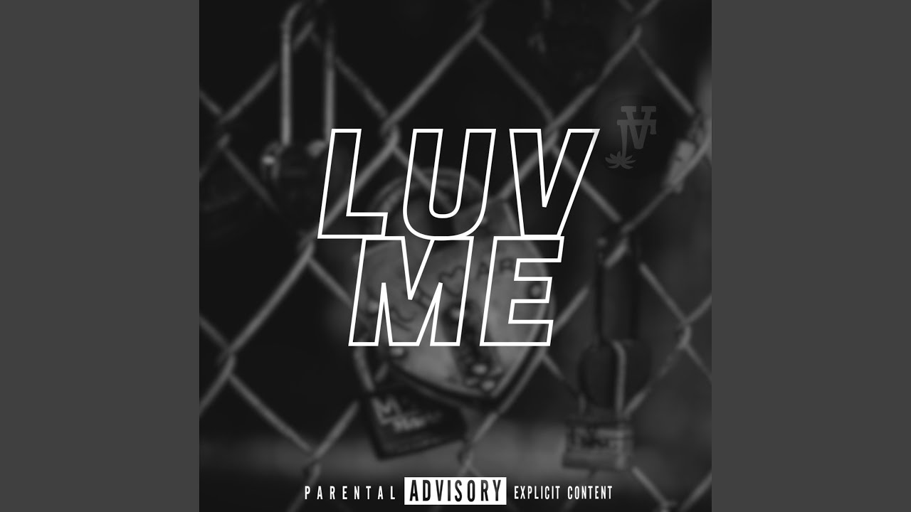 Luv Me YouTube