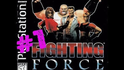[PSX] Fighting Force (1997) Walktrough HD 720p (Part 1 of 5)