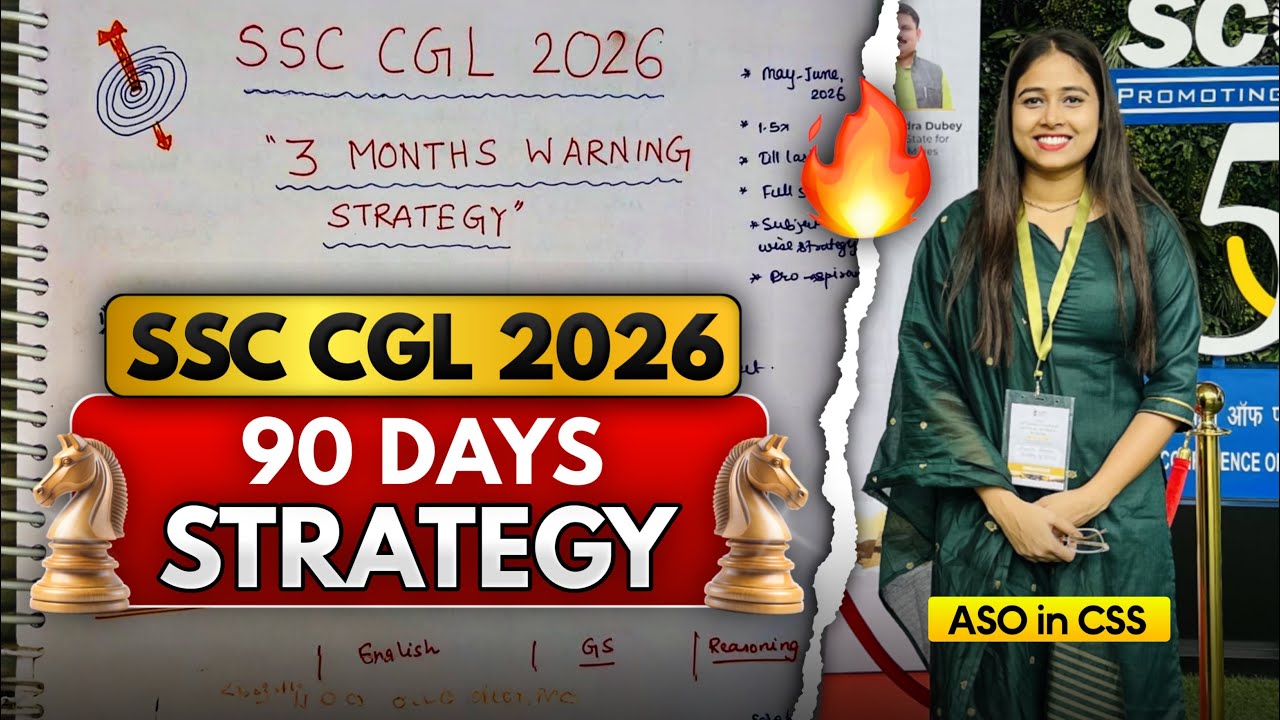 SSC CGL 2026 90 DAYS PREPARATION STRATEGY🔥| Syllabus, Pattern, Etc # ...