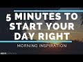 Start your day with god  5 minutes to start your day  morning inspiration to motivate your day