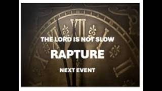 Download lagu THE LORD IS NOT SLOW - RAPTURE NEXT EVENT
