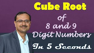 Find Cube Roots of 8 and 9 Digit Numbers