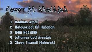Sholawat merdu cover Ai Khodijah | Nahdhom Alfiyah | Natawassal Bil Hubabah |