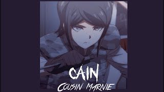 Cousin Marnie- Cain [slowed]