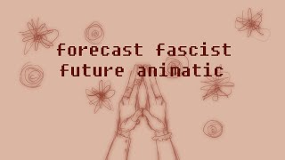 forecast fascist future || flight rising animatic