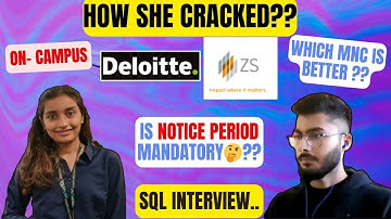 ZS Associates Interview Experience | Deloitte or ZS? | Notice Period | SQL Interview