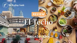 El Techo in Philadelphia - Review
