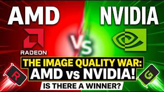 Nvidia is Sharper, But AMD Looks More Cinematic… Here’s Why