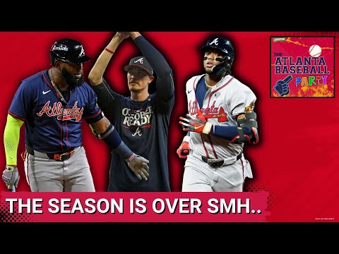 The Season Is Over For The Atlanta Braves And They Met Expectations | Baseball Party