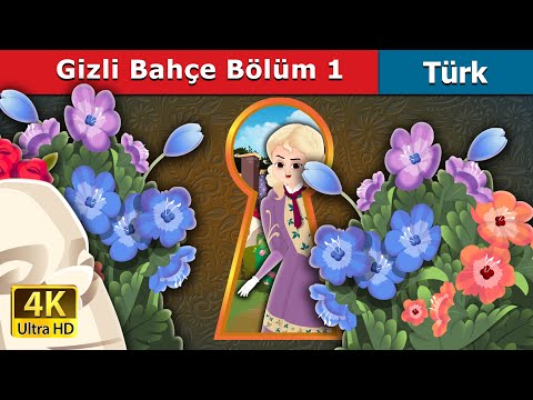 Gizli Bahçe Bölüm 1 | Тhe Secret Garden - Episode 1in Turkish | @TurkiyaFairyTales