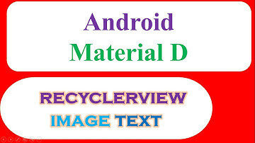 Android Material Design - Custom RecyclerView With Bare Images and Text