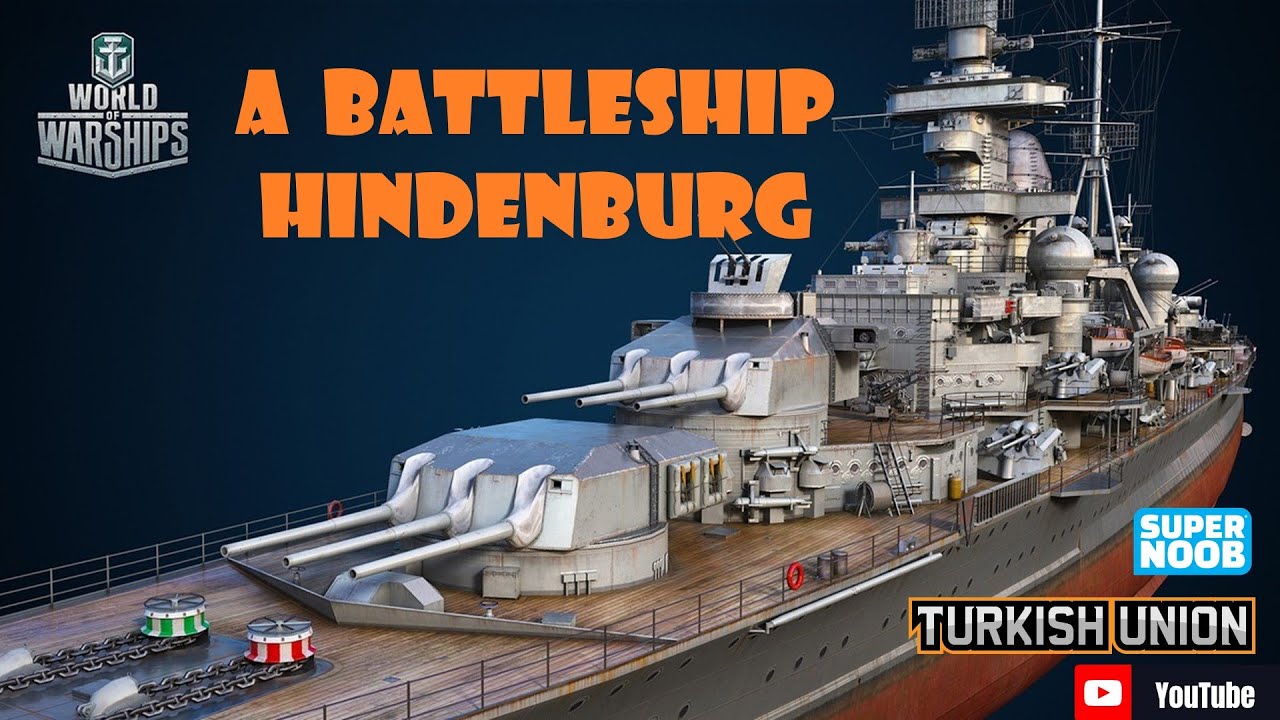 A Battleship Hindenburg...:=))) SuperNoob WOWS