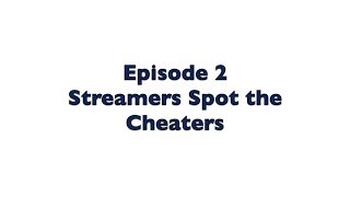 Chess Cheaters Episode 2: Streamers Spot the Cheaters