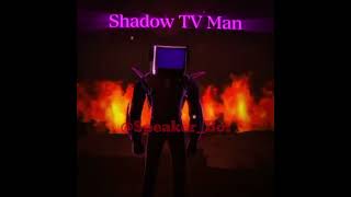 Shadow TV Man Edit || MTG Gosta || #shadowtv #skibiditoilet #edit #türkçe #edits 