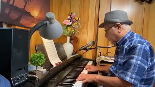 恋唄綴り(125) 🎹🎤84歳おじいちゃんのピアノ(我流)弾き語り 堀内孝雄 カバー