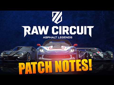 RAW CIRCUIT PATCH NOTES ARE HERE! 😳 New Cars, Events &amp; No Burst of Speed?!