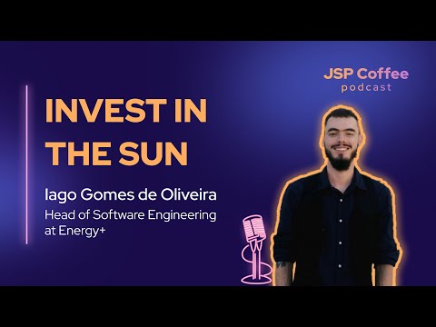 Investing in Solar Energy: The Future of Energy Investment - JSP Coffee Podcast