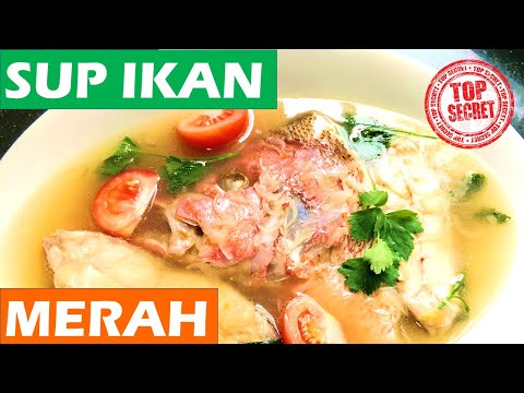 Cara Membuat Sup Ikan Merah