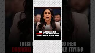 Tulsi Gabbard's brother was arrested after allegedly luring children; all escaped safely police said