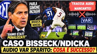BISSECK/NDICKA: L'AUDIO C'È MA NON SI SENTE! PARLA INZAGHI