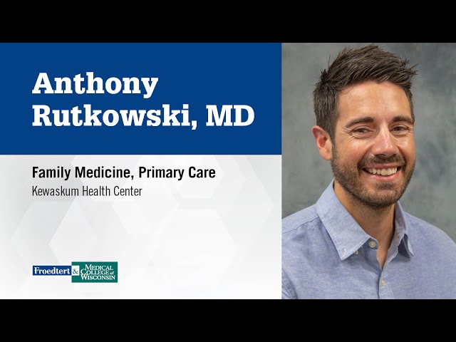 Watch Dr. Anthony Rutkowski, family medicine physician on YouTube.
