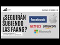 ¿Están CARAS las FAANG? ► ¿Cuáles son nuestras FAVORITAS?