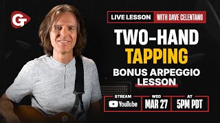 Two-Handed Tapping BONUS Lesson - Arpeggios | Guitar Tricks