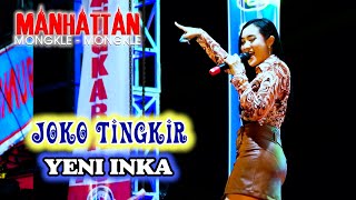Yeni Inka - Joko Tingkir - MANHATTAN - DIANARIA PATI