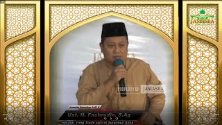 Nikmat yang Tiada tara di Surganya Allah || Ustadz H. Fachrudin, S.Ag