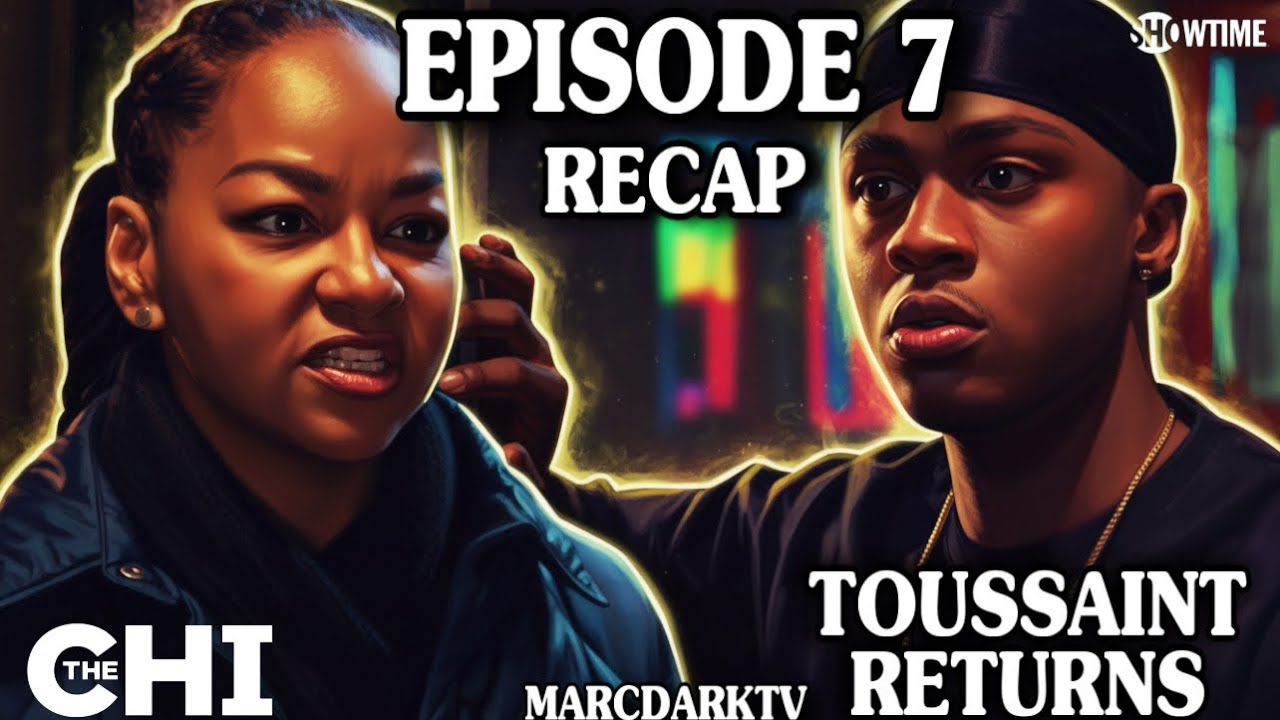 THE CHI SEASON 8 EPISODE 7 RECAP!!!
