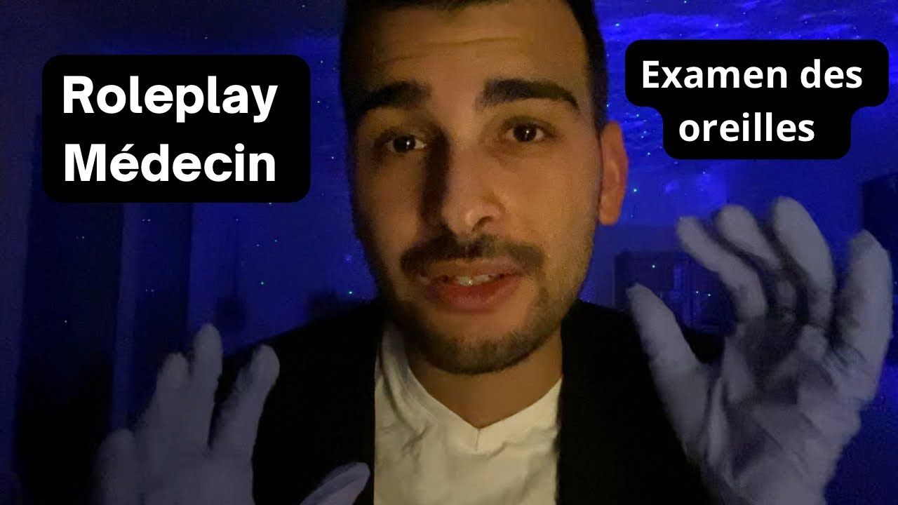 [ASMR] EXAMEN DES OREILLES