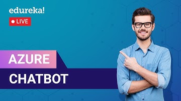 Azure Chatbot | Chatbot Tutorial | Chatbot |Azure Tutorial | Edureka | Azure Live - 1
