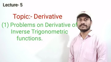 12th Maths Derivative Lecture-5 (Derivative of Inverse Trigonometry) by Integrate Classes Latur.