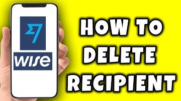 How To Delete Recipient in Wise || Wise Tutorials
