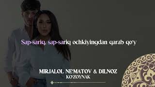 Mirjalol Nematov & Dilnoz - Kozoynak Milliy Karaoke