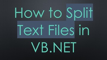 How to Split Text Files in VB.NET