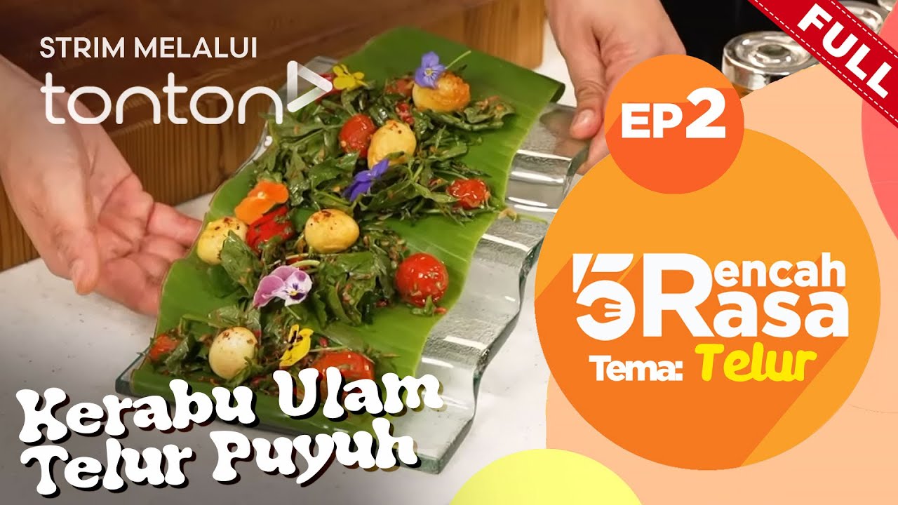 [FULL] 5 Rencah 5 Rasa (2025) | Episod 2 - Tema: Telur | Tonton - YouTube