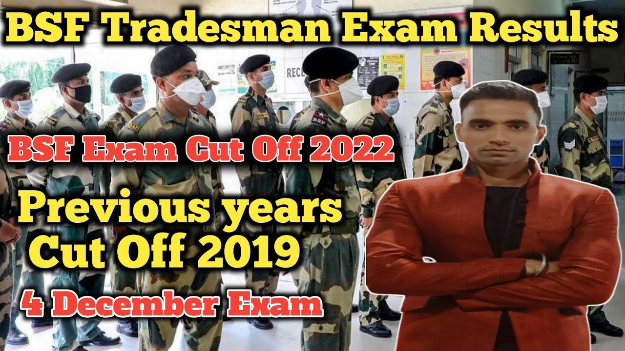 BSF Tradesman Exam Cut Off 2022||Previous years Cut off 2018-19